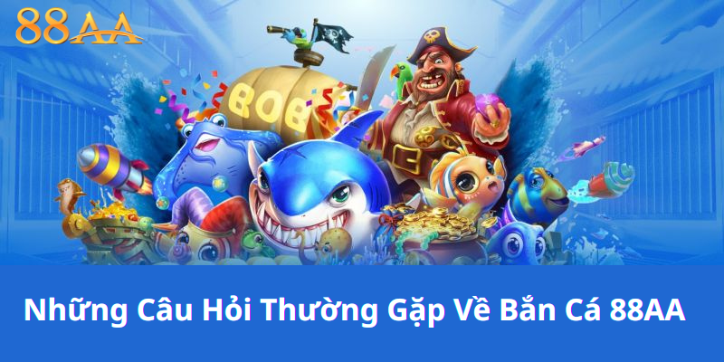 lợi ích khi chơi bắn cá 88aa