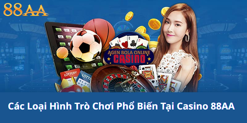 trò chơi phổ biến tại casino 88aa trò chơi phổ biến tại casino 88aa
